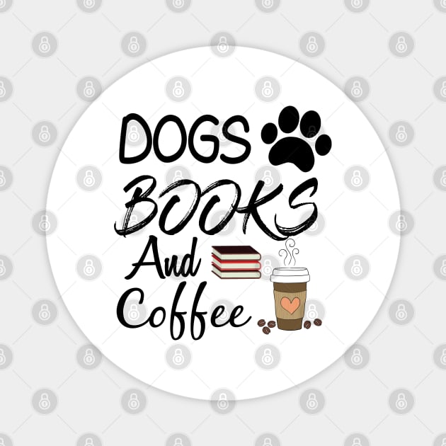 Dogs Books And Coffee Magnet by Abderrahmaneelh